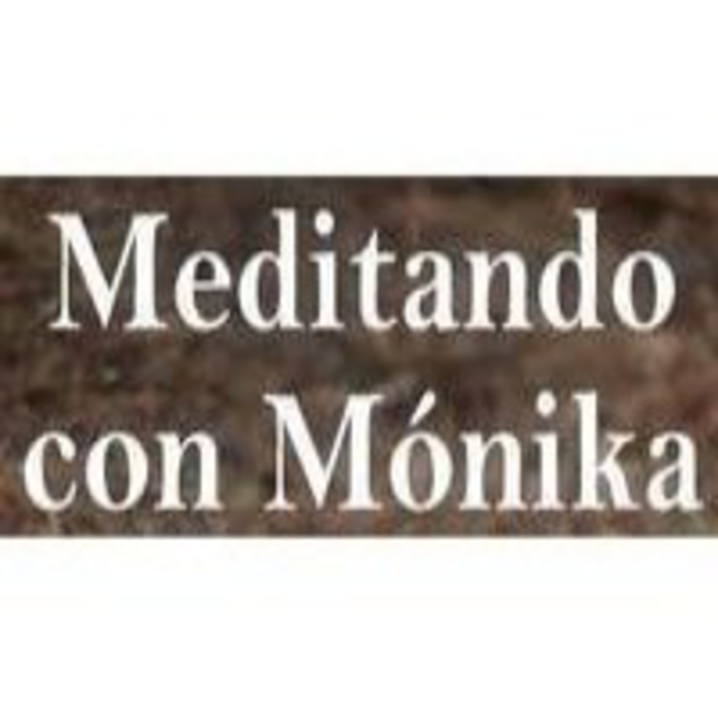 Meditando con Monika: Meditación INFINITA 30 Septiembre episode artwork