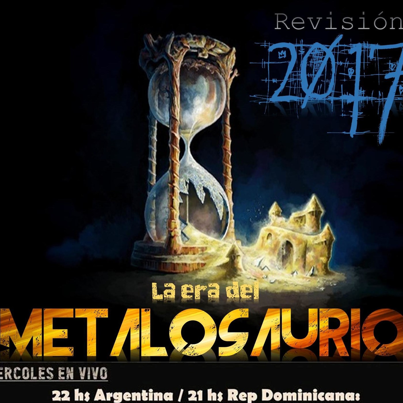 La Era del MetaloSaurio (Edicion 235) - Revisión Fin de Año 2017 - Volumen 2 episode artwork