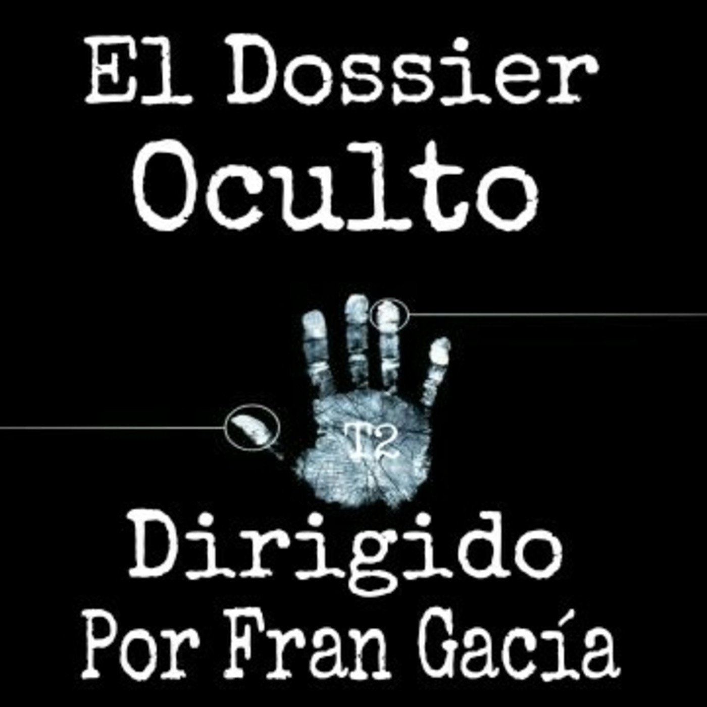 Podcast El Dossier Oculto