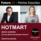MAÍRA GARRIDO (Europe Marketing Manager HOTMART) / Futuro 21 – Mentes Inquietas / David Escamilla