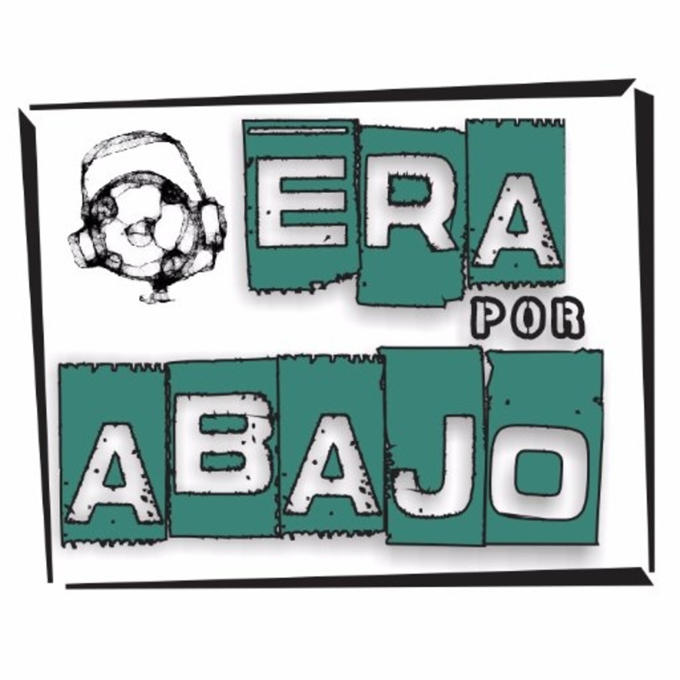 Era Por Abajo AM 1110