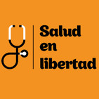 Salud en Libertad 25 (25/04/2017)