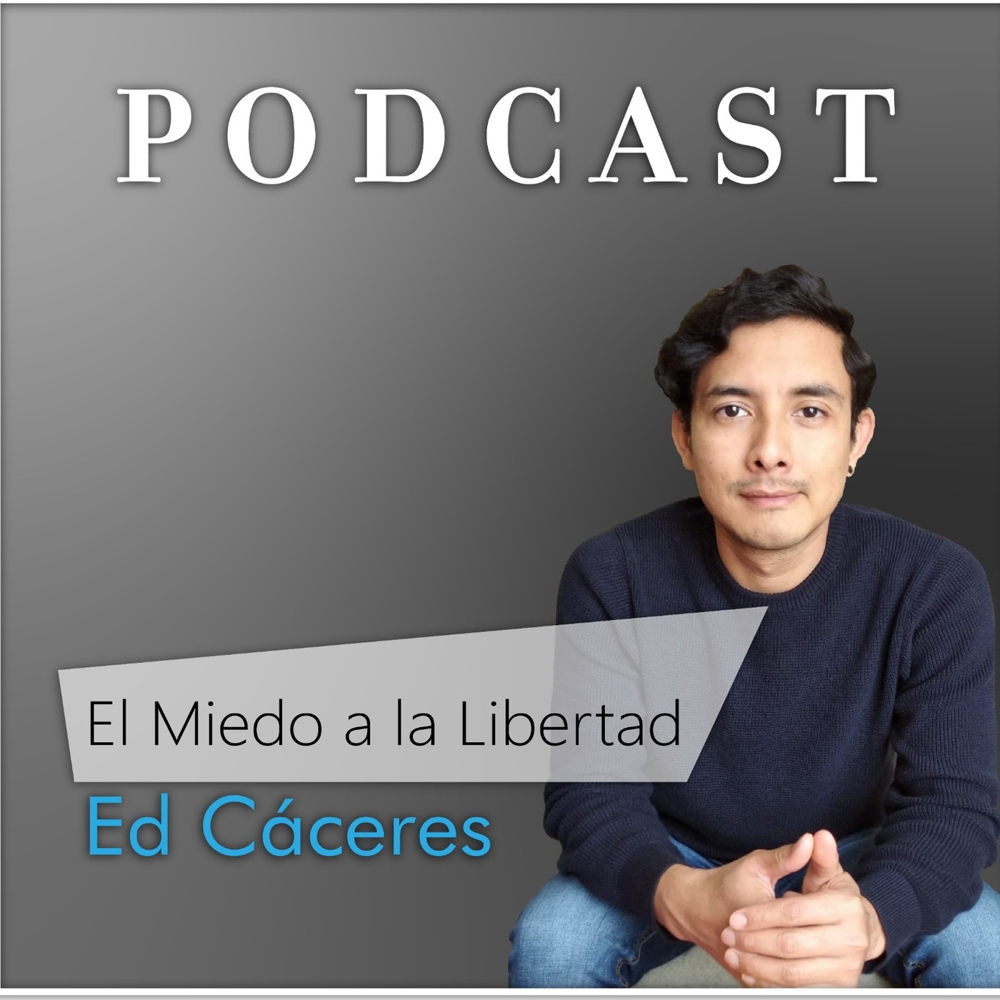 EL MIEDO A LA LIBERTAD