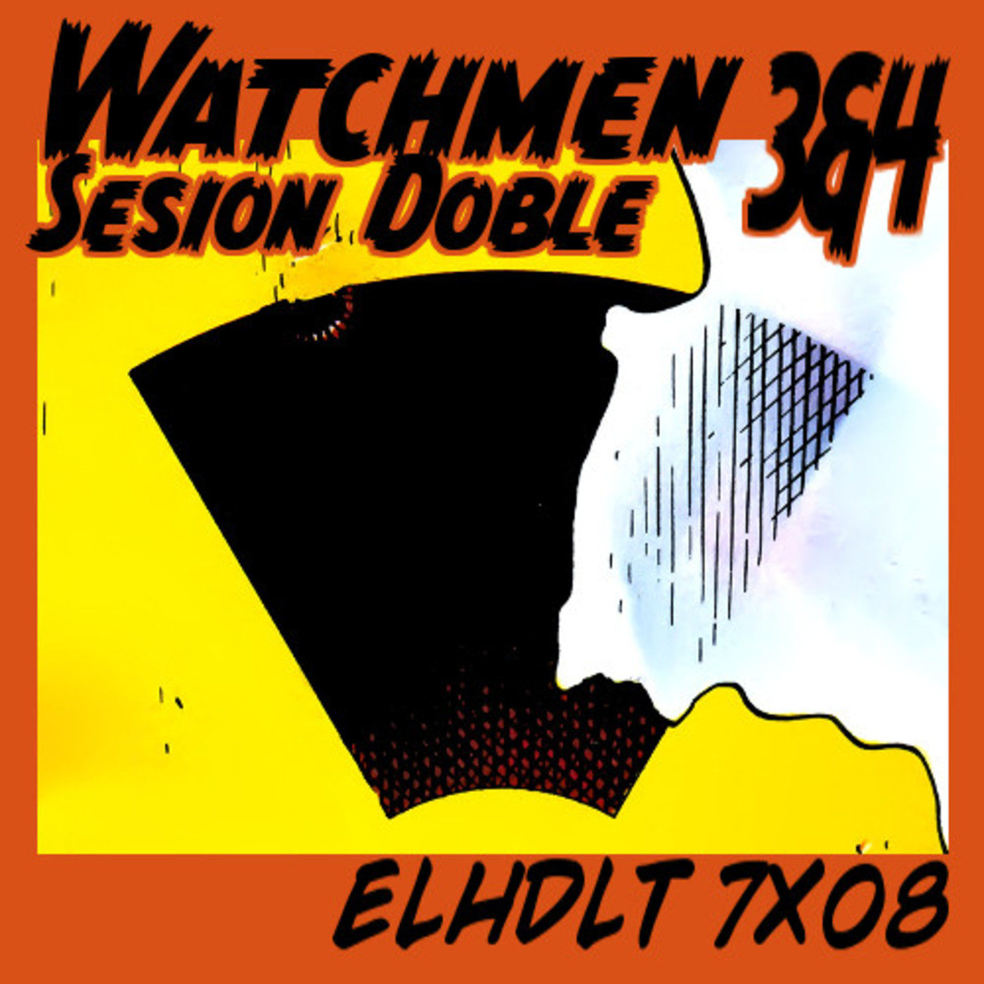 [ELHDLT] 7x08 Watchmen sesión doble: núms. 3 y 4 episode artwork
