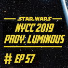057 - NYCC y el Proyecto Luminous