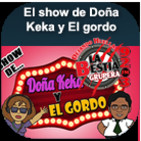 El Show de Doña Keka y el Gordo* - Miércoles 14 de Noviembre 2018