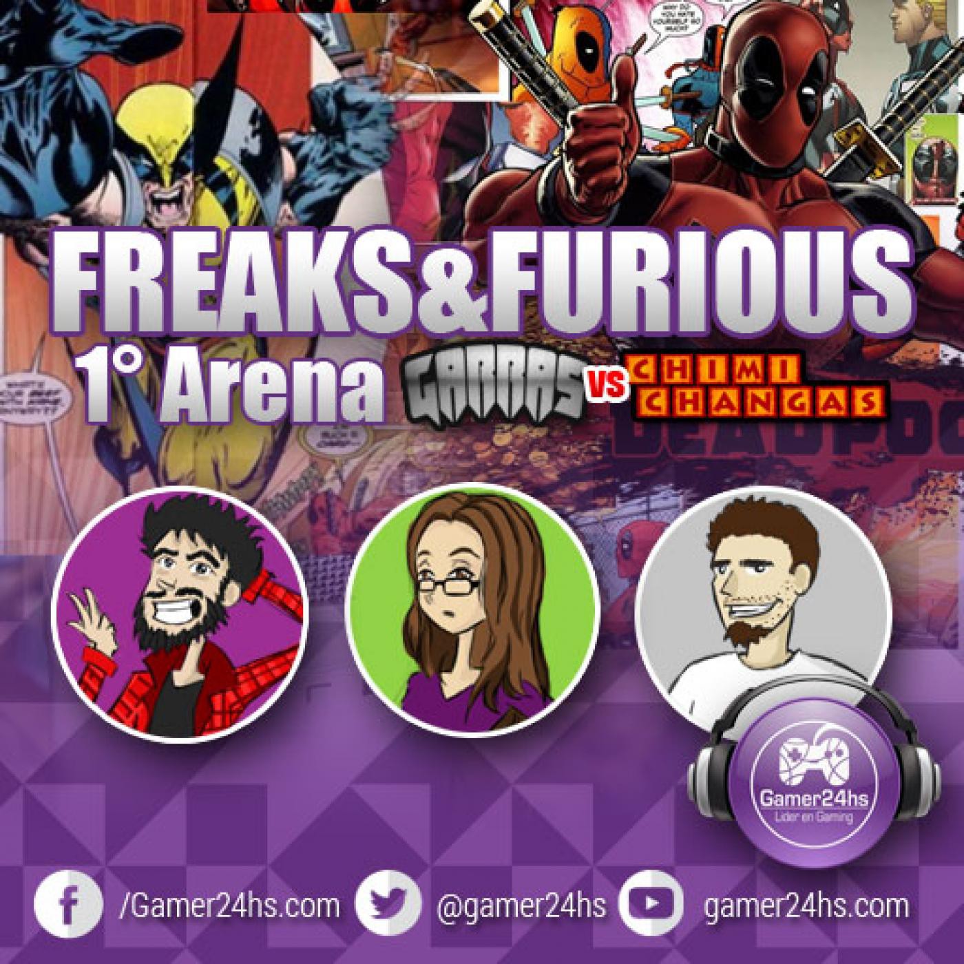 FREAKS & FURIOUS #4: 1° Arena: Garras VS Chimichangas episode artwork