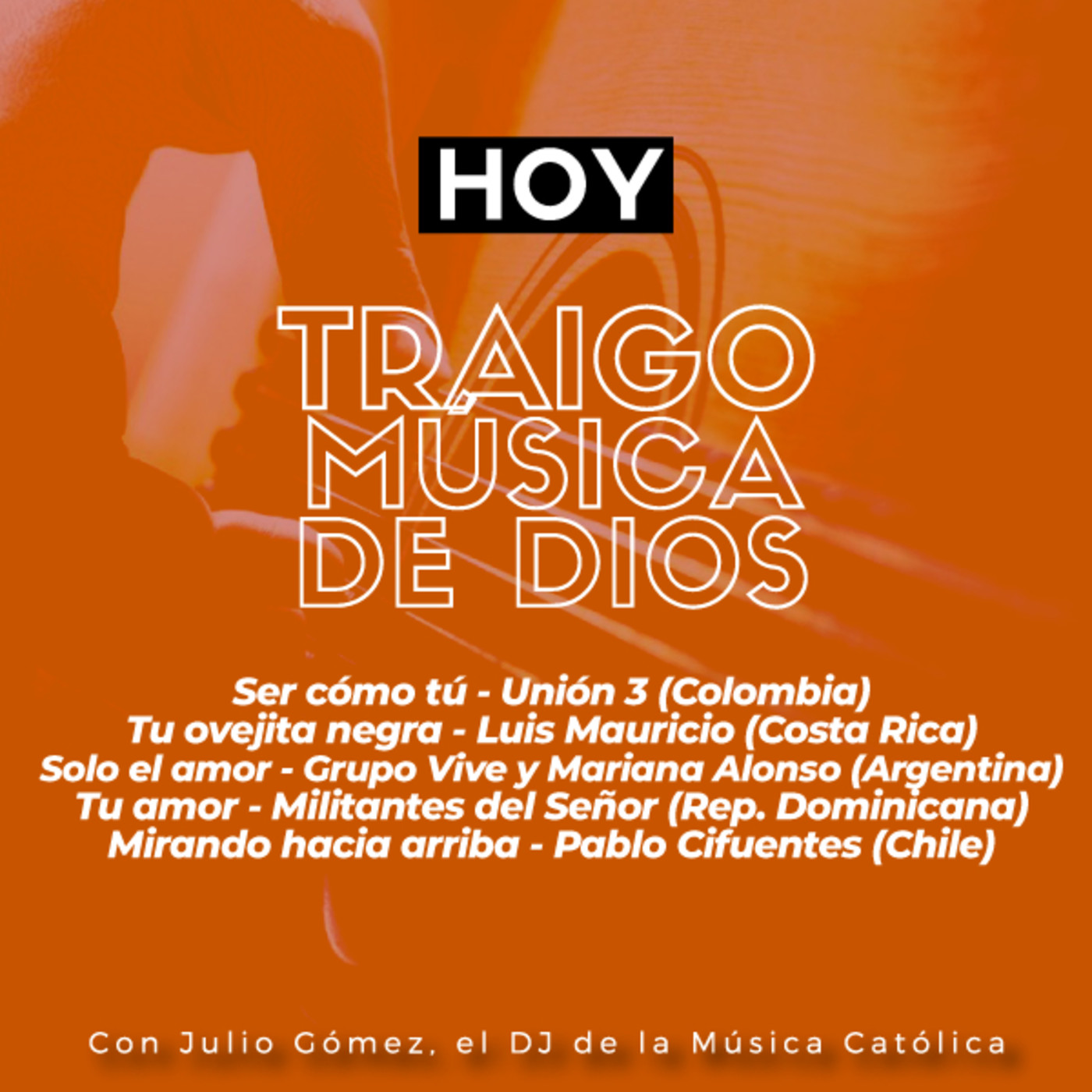 Traigo Música de Dios - DJ de la Música Católica
