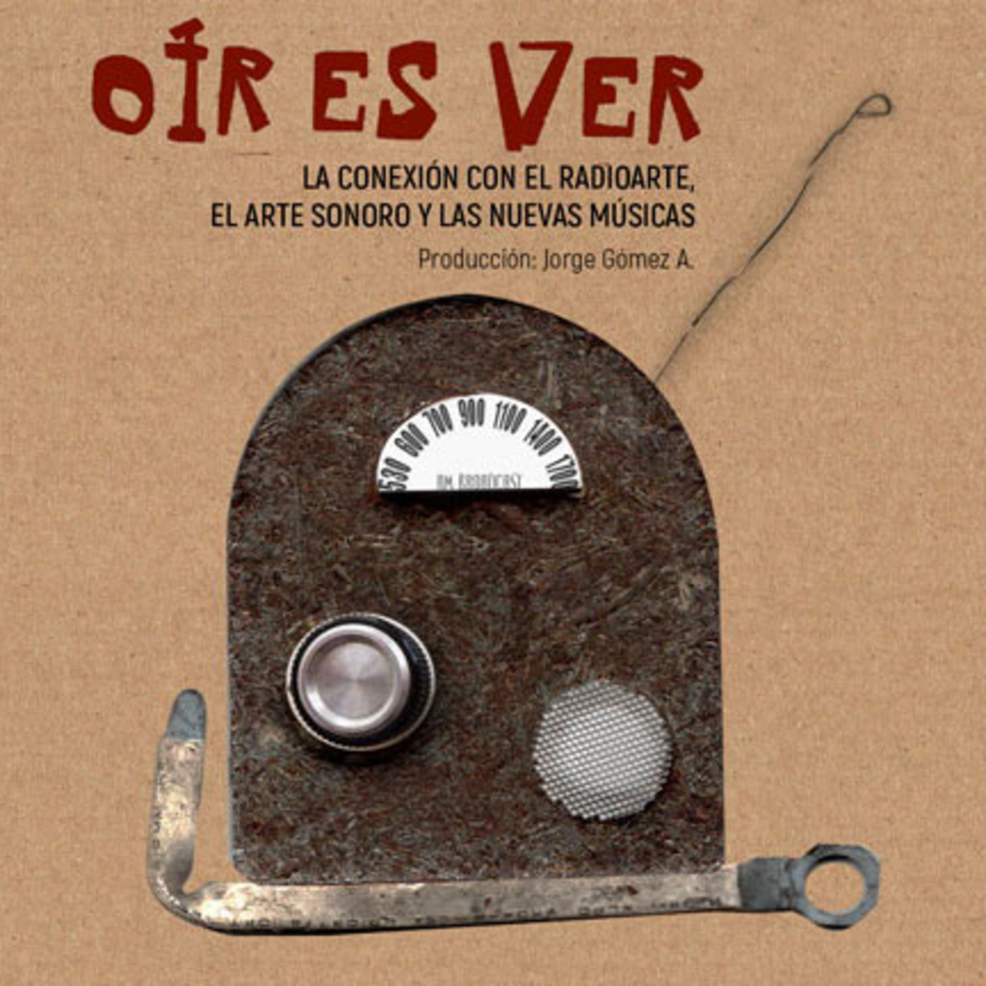 OÍR ES VER #2. Jorge Gómez A. episode artwork