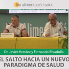 EL SALTO HACIA UN NUEVO PARADIGMA DE SALUD - Dr. Javier Herráez