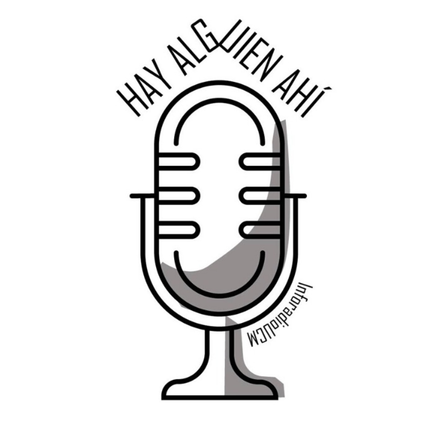 Hay Alguien Ahí Podcast