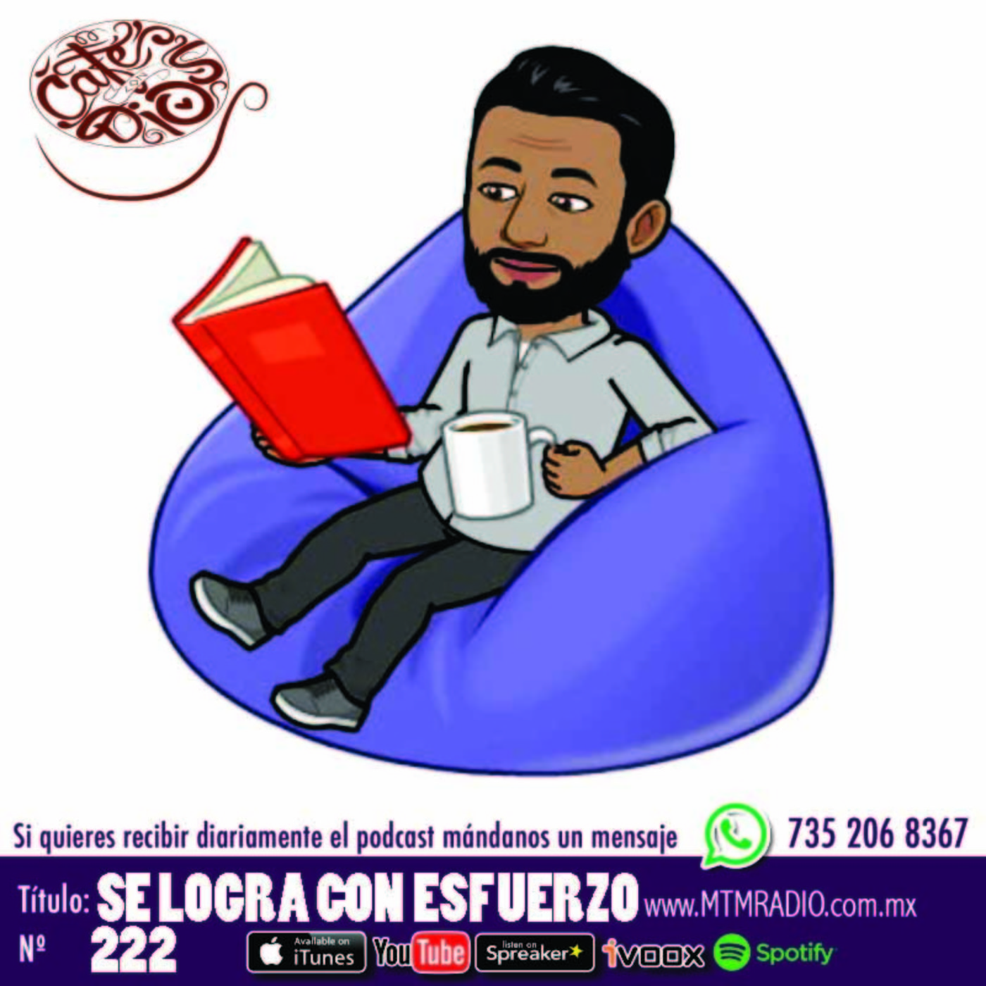 Podcast 222. Se logra con esfuerzo | Café con Dios