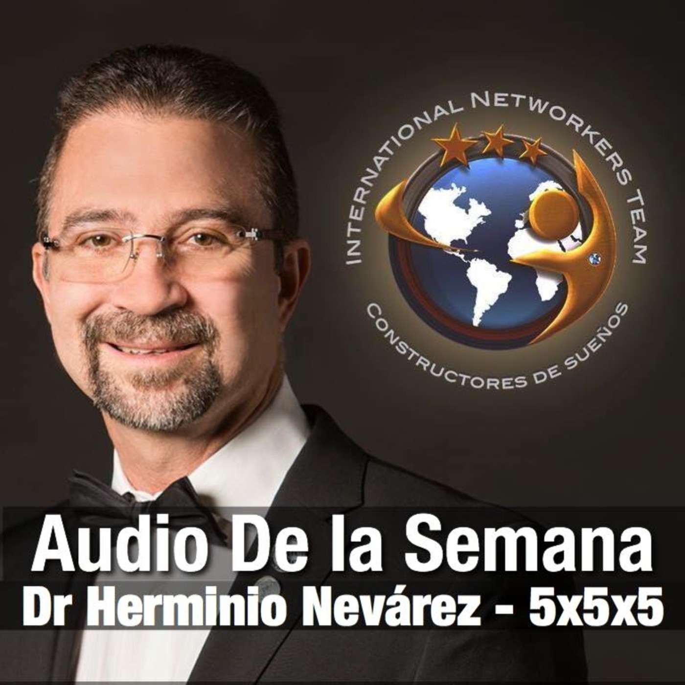 Audio de la semana - 5x5x5 DIP Dr Herminio Nevarez