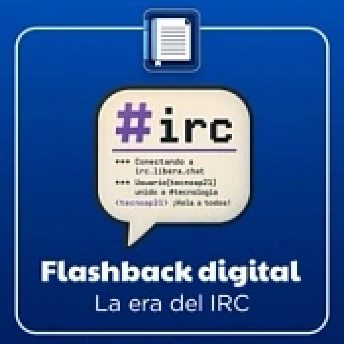 DIARIO EN MOVIMIENTO 2-6-2026 Flashback digital. La era del IRC episode artwork