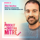 Por qué para estar sano no hay que comer de todo con Aitor Sánchez de Mi Dieta Cojea