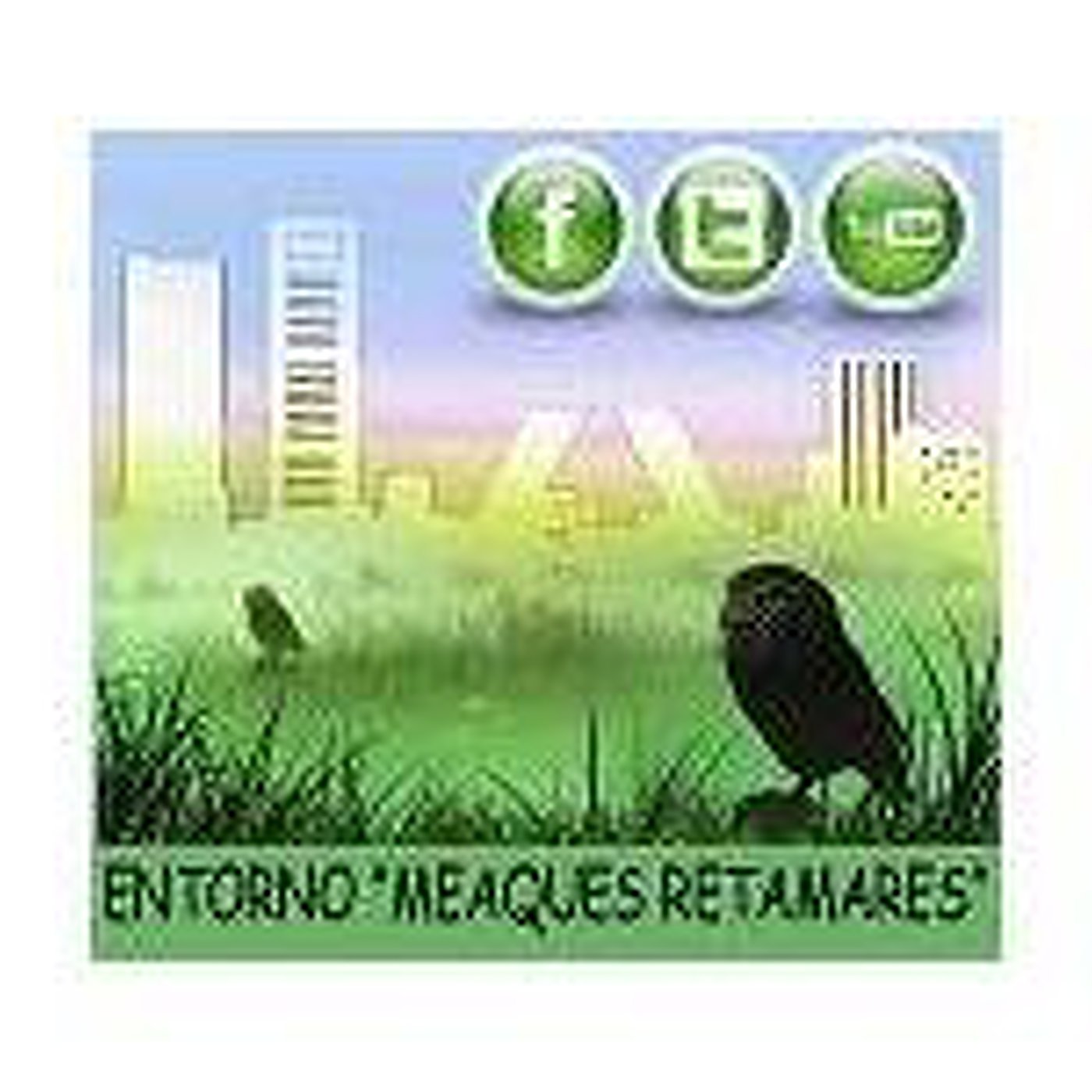 Podcast de ENTORNO MEAQUES RETAMARES