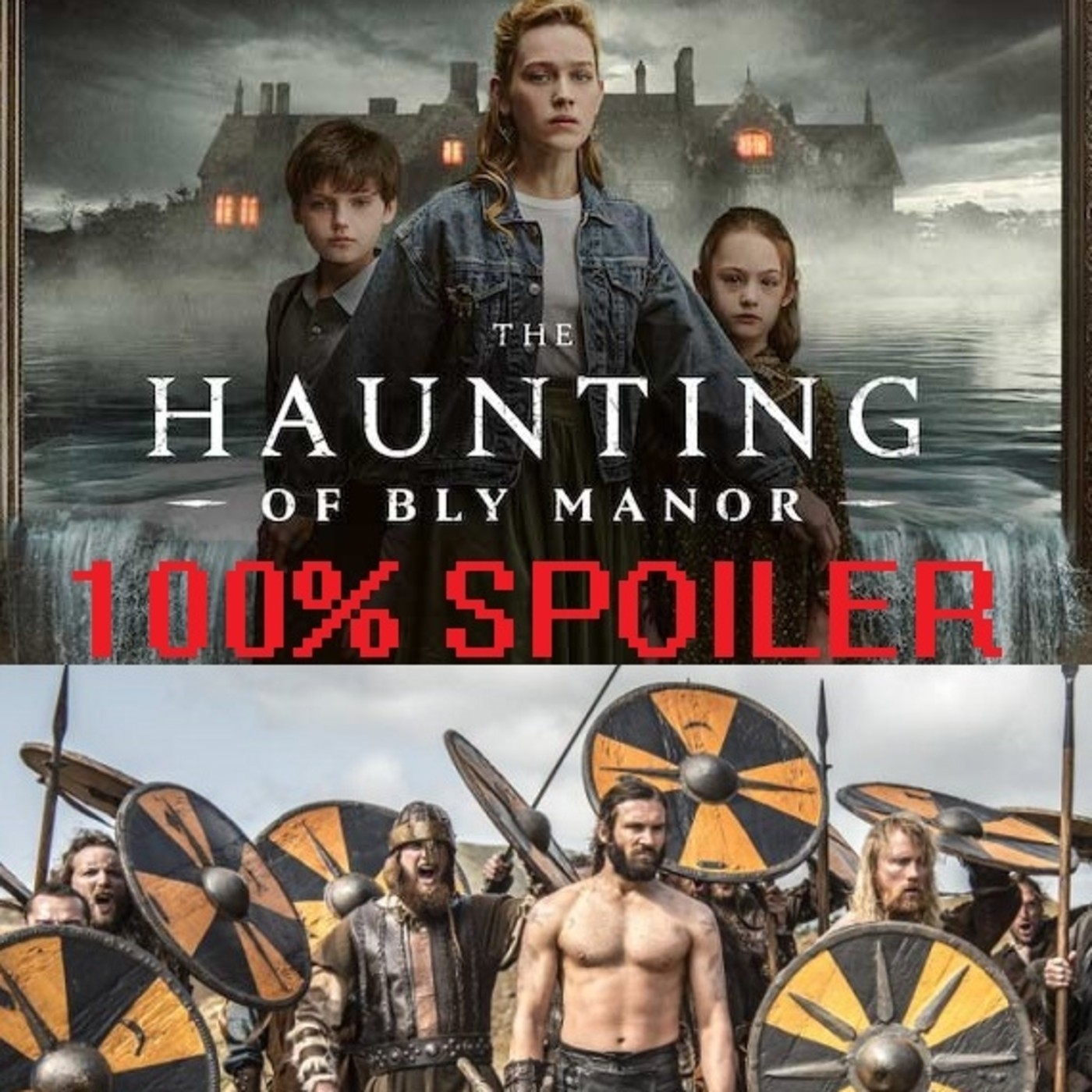 100% Spoiler 5.7. Vikingos Temporada 6 Final y La maldición de Bly Manor. episode artwork