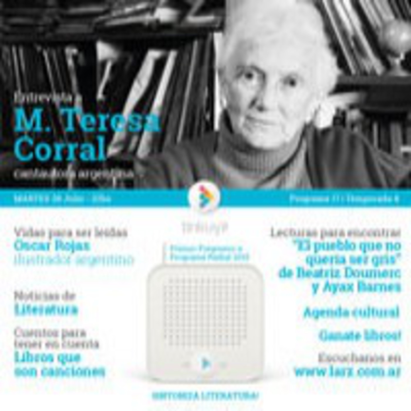 Programa 17 | María Teresa Corral + Oscar Rojas