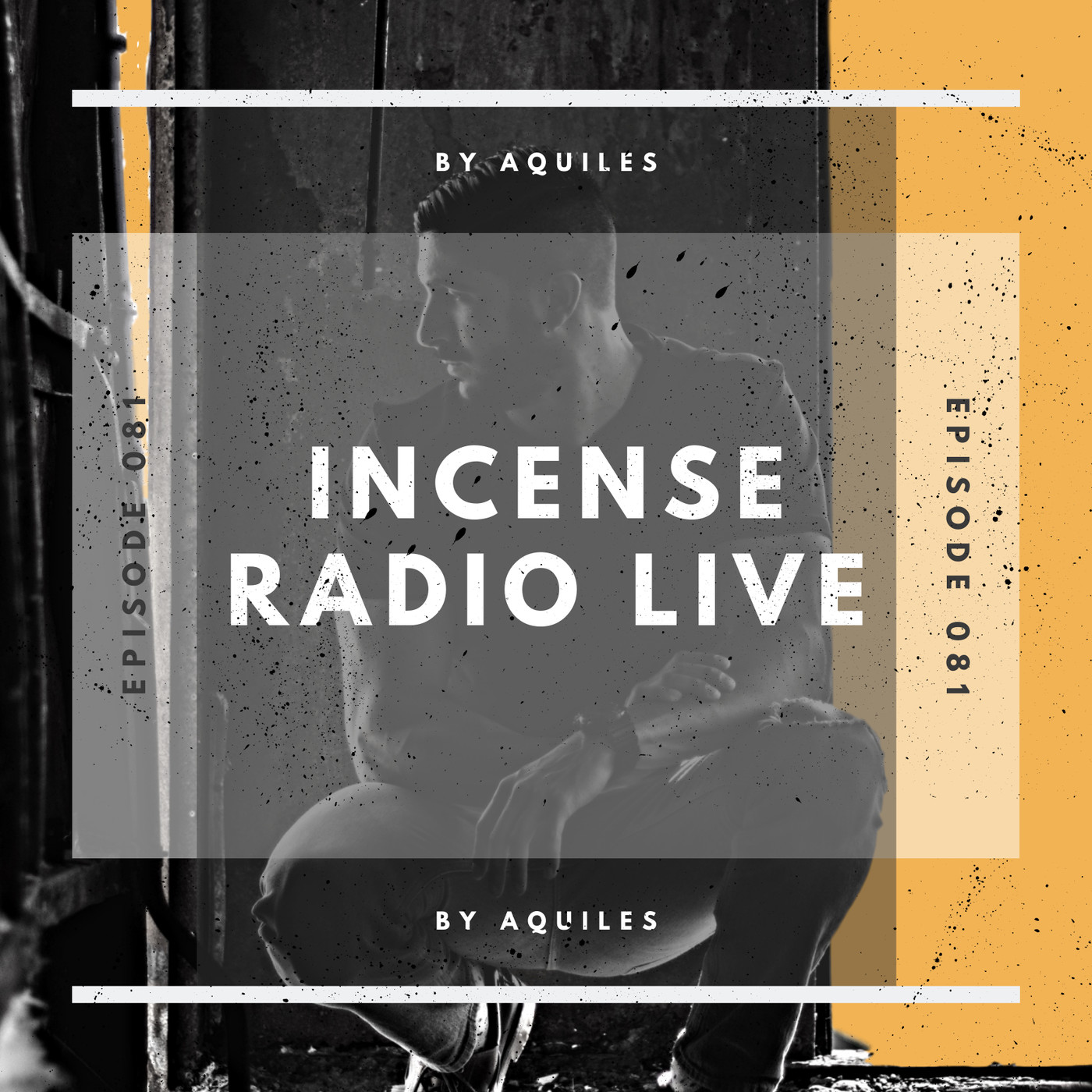 INCENSE Live PODCAST by Aquiles