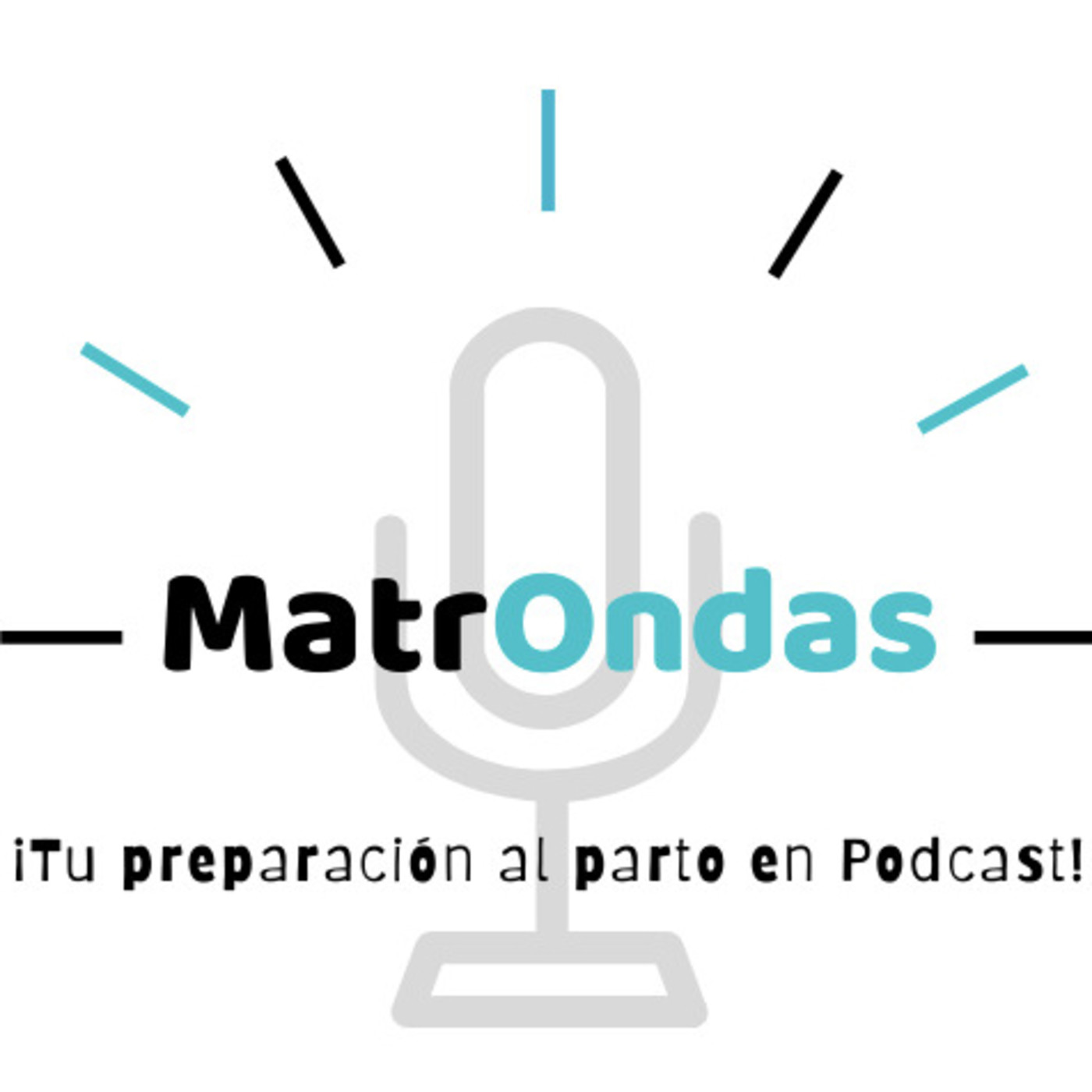 T01: MatrOndas ¡Tu preparación al parto en Podcast