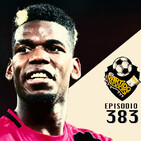 Ep 383: Entra en accion el United y el Inter en Europa League