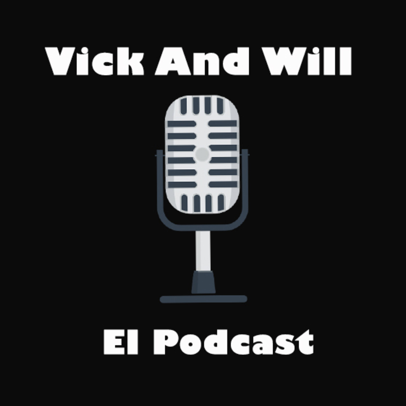 Vick and Will