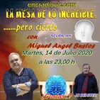 La mesa de lo increible 14.07.2020