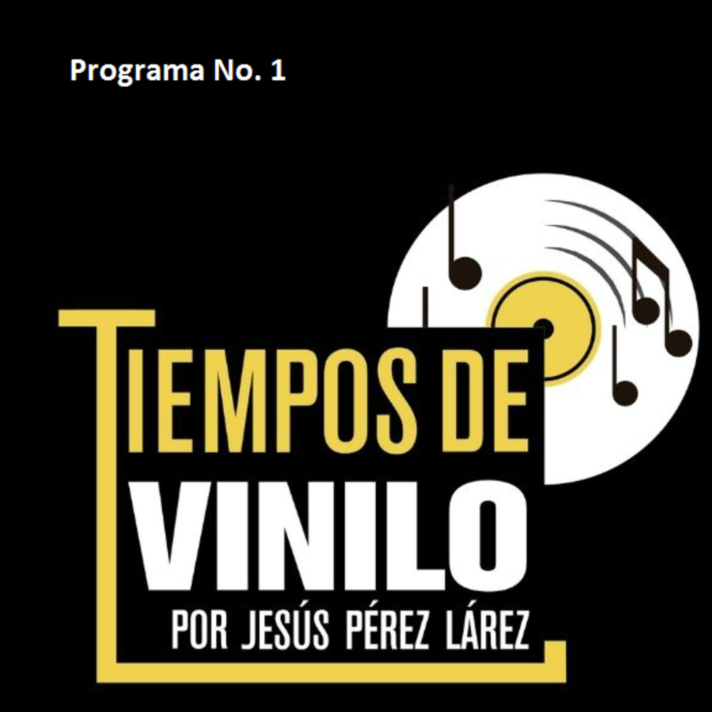 Tiempos de Vinilo por Jesús Pérez Larez