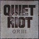 Quiet riot . Q R 3 - 1986