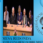 Mesa redonda. xviii congreso sobre misterios de la ciencia y la historia