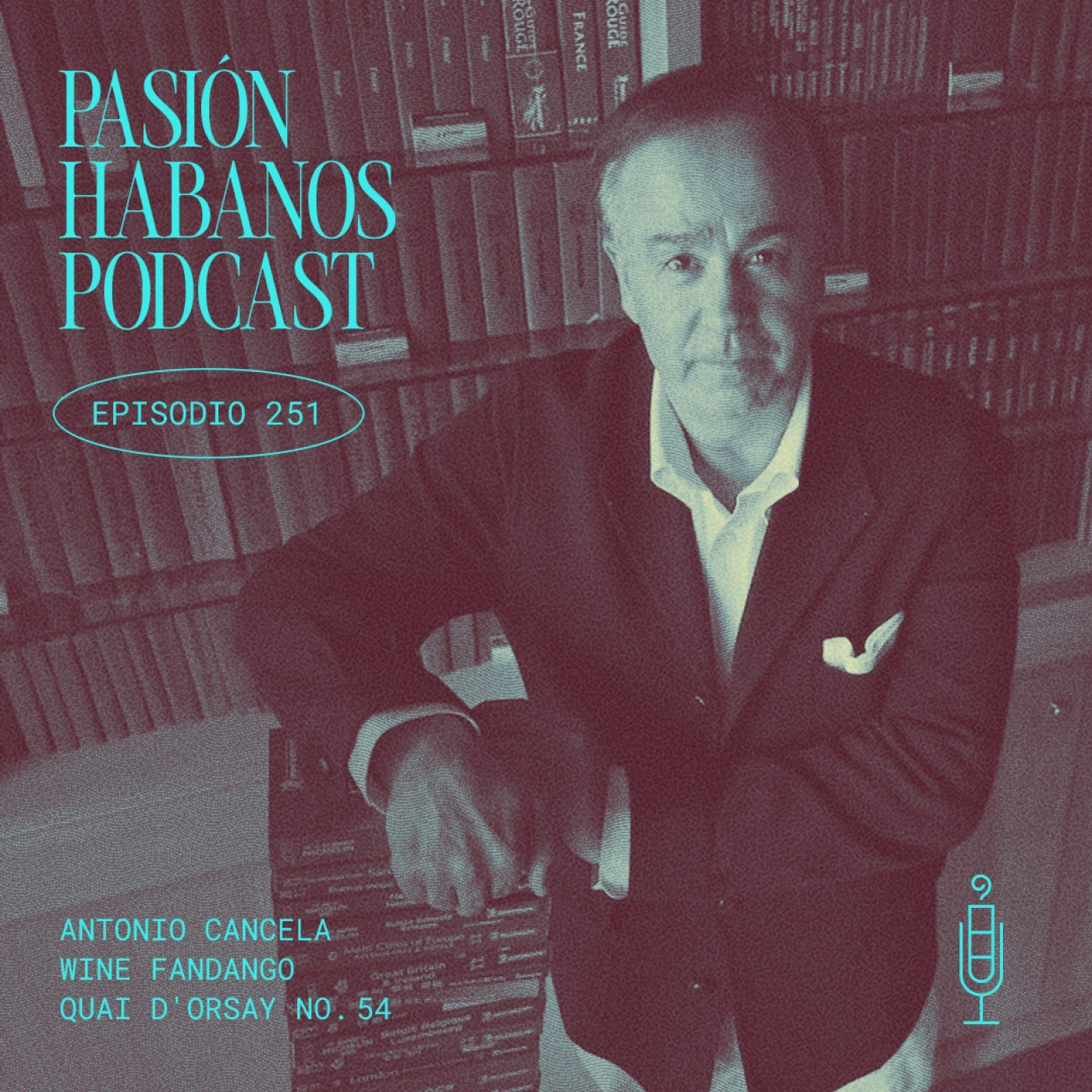 Pasión Habanos Podcast, episodio 251, 18 de junio de 2025