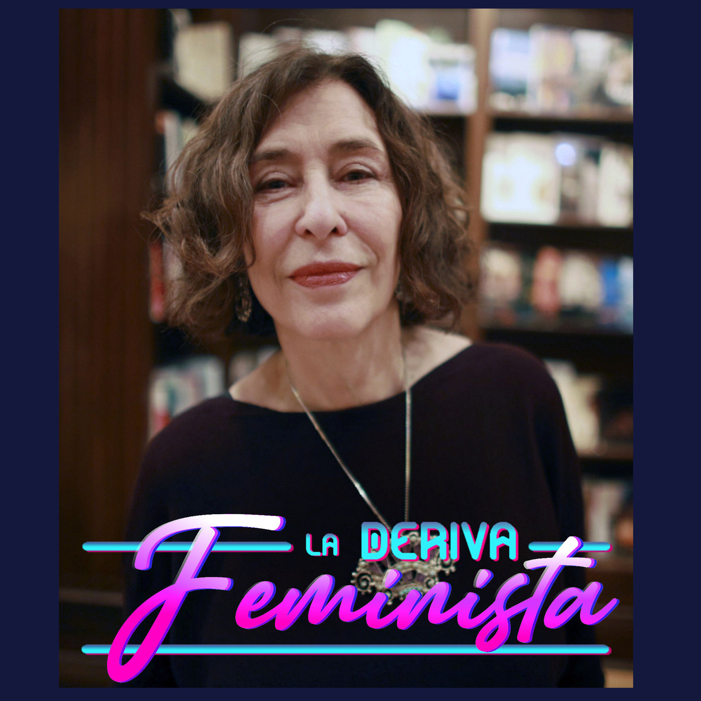 La Deriva Feminista