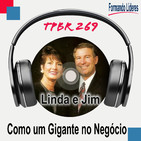 Como um Gigante no Negócio - Jim e Linda Brollier