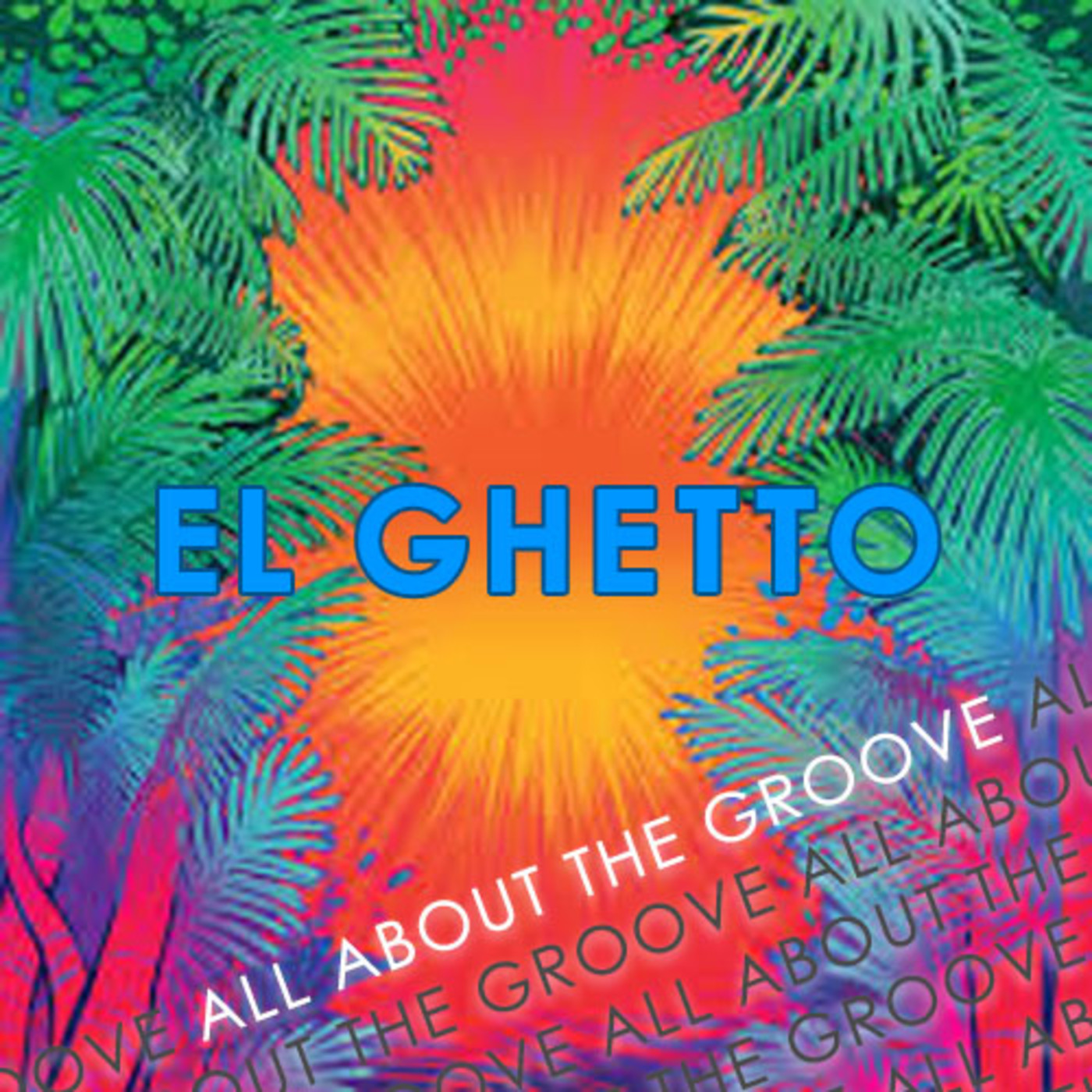 El Ghetto