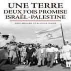 Una tierra dos veces prometida: Israel - Palestina. 1/2