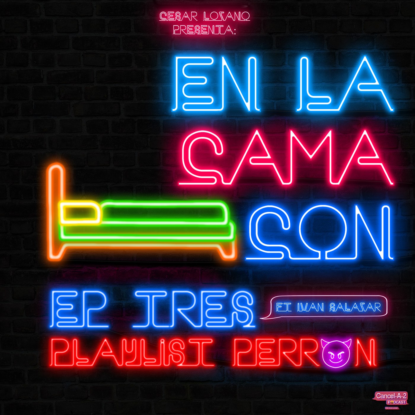 Ep3: "Playlist Perrón" Ft. Iván Salazar