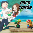 Poco Común Ep.91 "Zelda: Link's Awakening/Takagi"