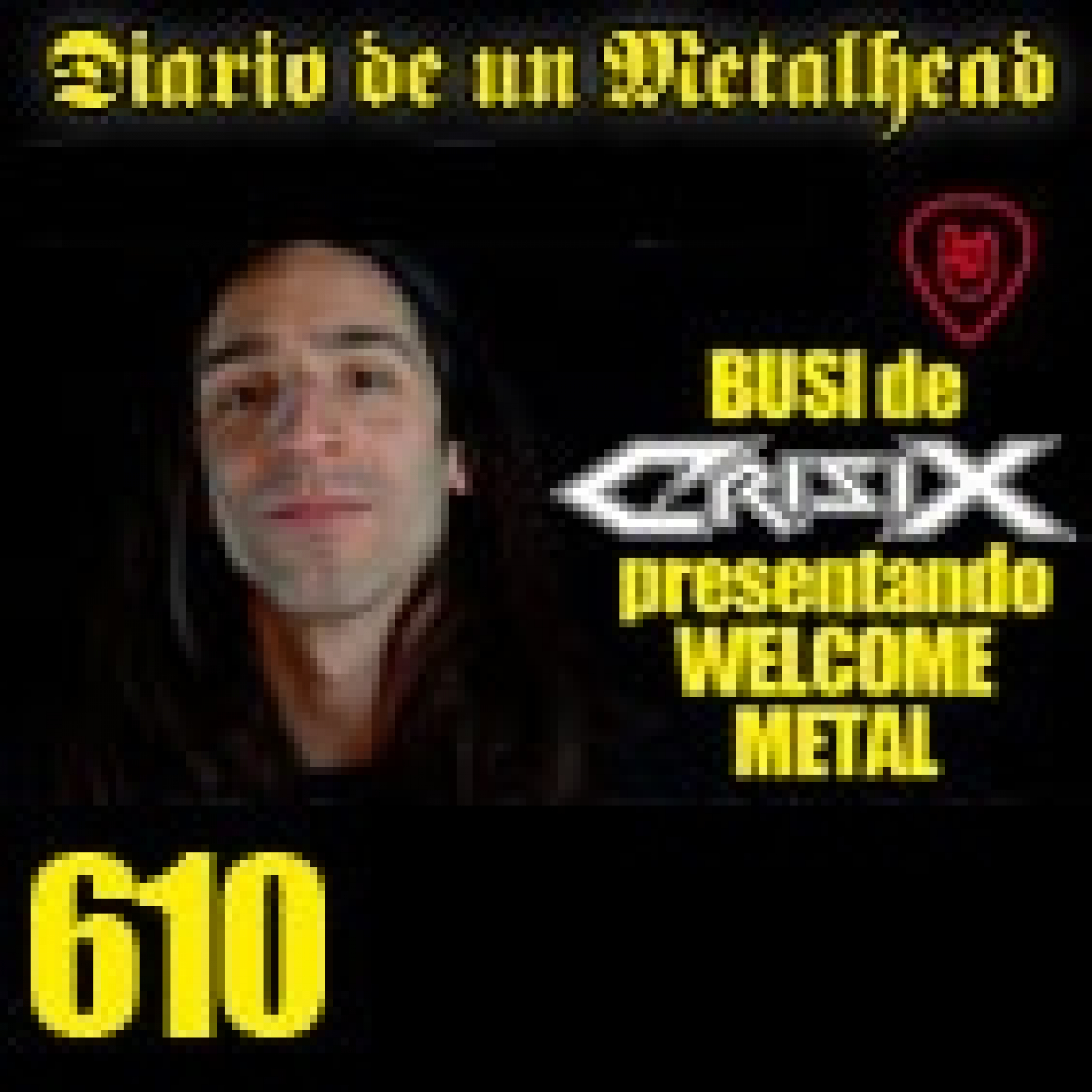 Diario de un Metalhead 610 BUSI de CRISIX episode artwork