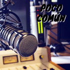 Poco Común Ep.67 "La Radio Ochentera"