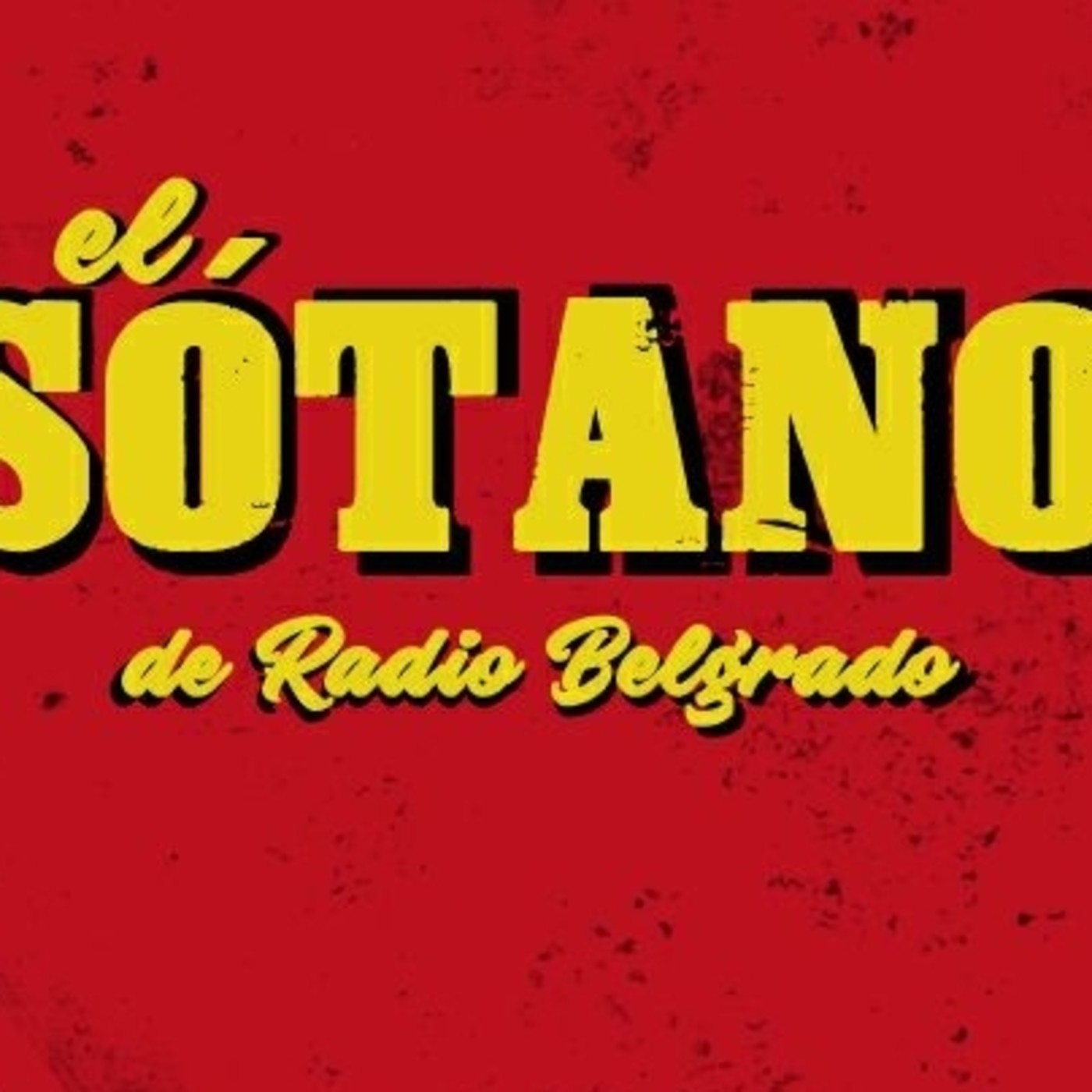 El Sotano de Radio Belgrado# Las Caras B
