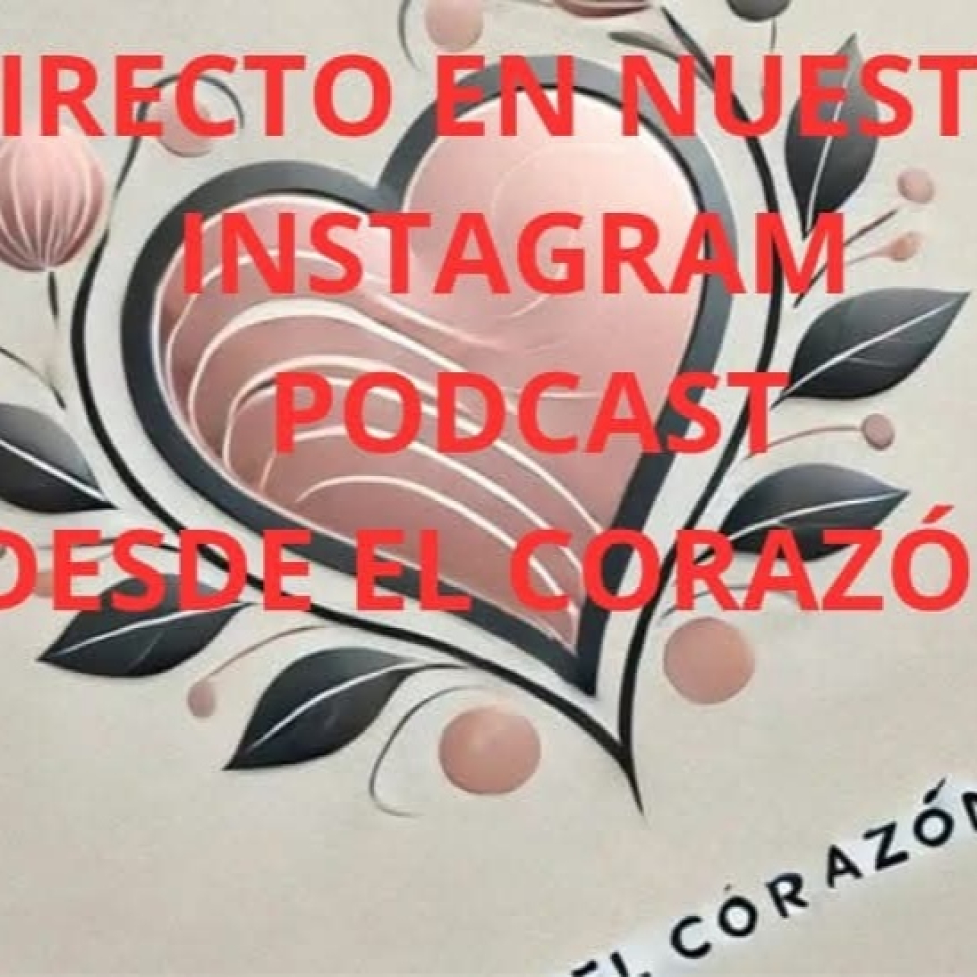 Eva Carrasco & Pedro M. Girón en Desde el Corazón