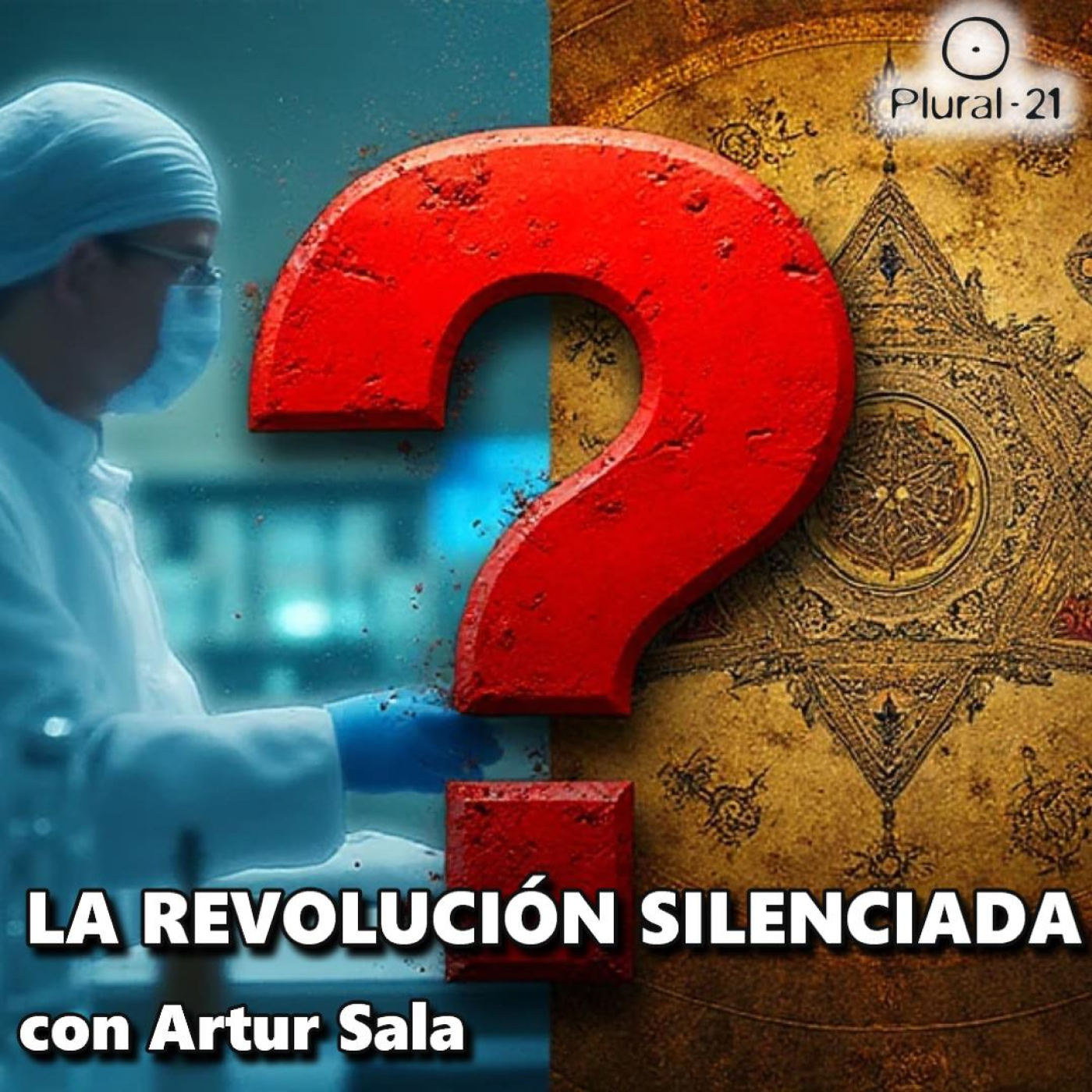 La Revolución Silenciada: De la Ciencia Proscrita a la Medicina Postmaterialista (Artur Sala)