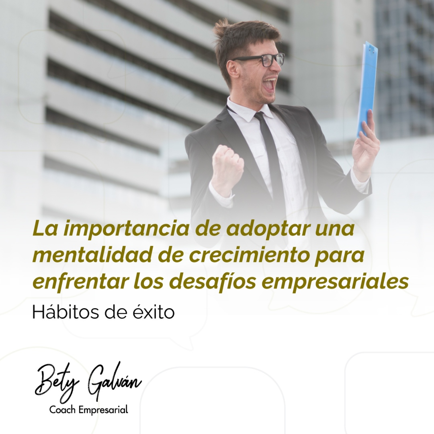 Bety Galván - Coaching Empresarial