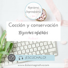 3. Serie Bizcochos infalibles: Cocción y conservación
