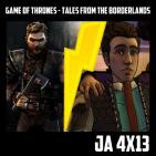Jugadores Anonimos 4x13 Game of Thrones - Tales from The Borderlands