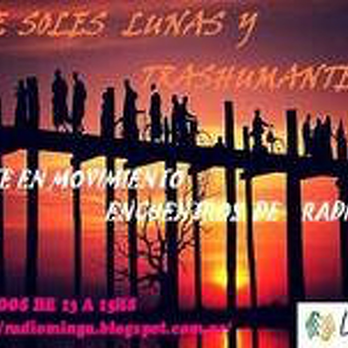 desoleslunasytrashumanteS