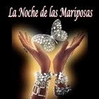 La Noche de las Mariposas (30 de Octubre de 2016)