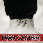 FOO CASTERS 03: There is Nothing Left to Lose (1999)