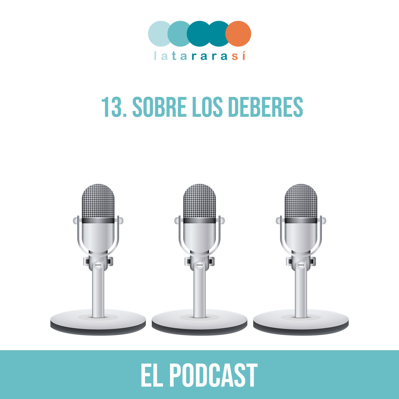 El podcast de Latararasí