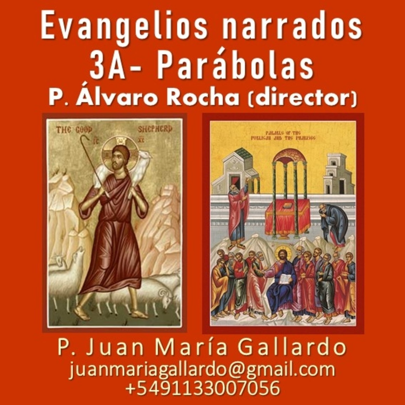 Juan María Gallardo 20D: Evangelios Narrados: 3A-